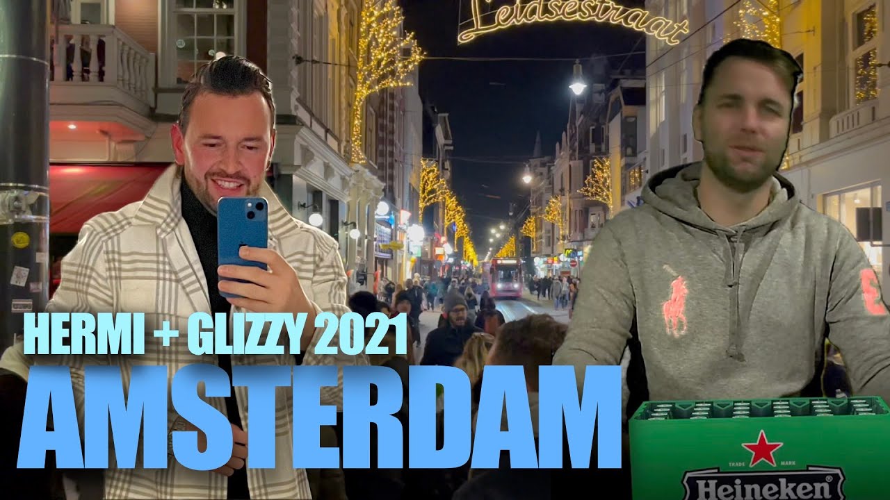 AMSTERDAM 🇳🇱 HERMI + GLIZZY 2021
