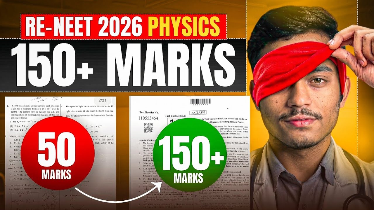 RE-NEET 2026 Physics Strategy 🚨 150+ Marks Complete Selection Roadmap