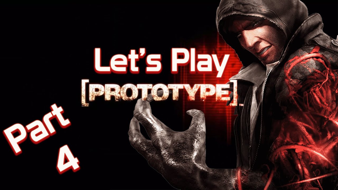 Let's Play Prototype Part 4