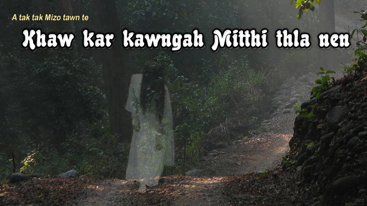 Zin kawngah Mitthi thla nen!!! (MJ - 50)