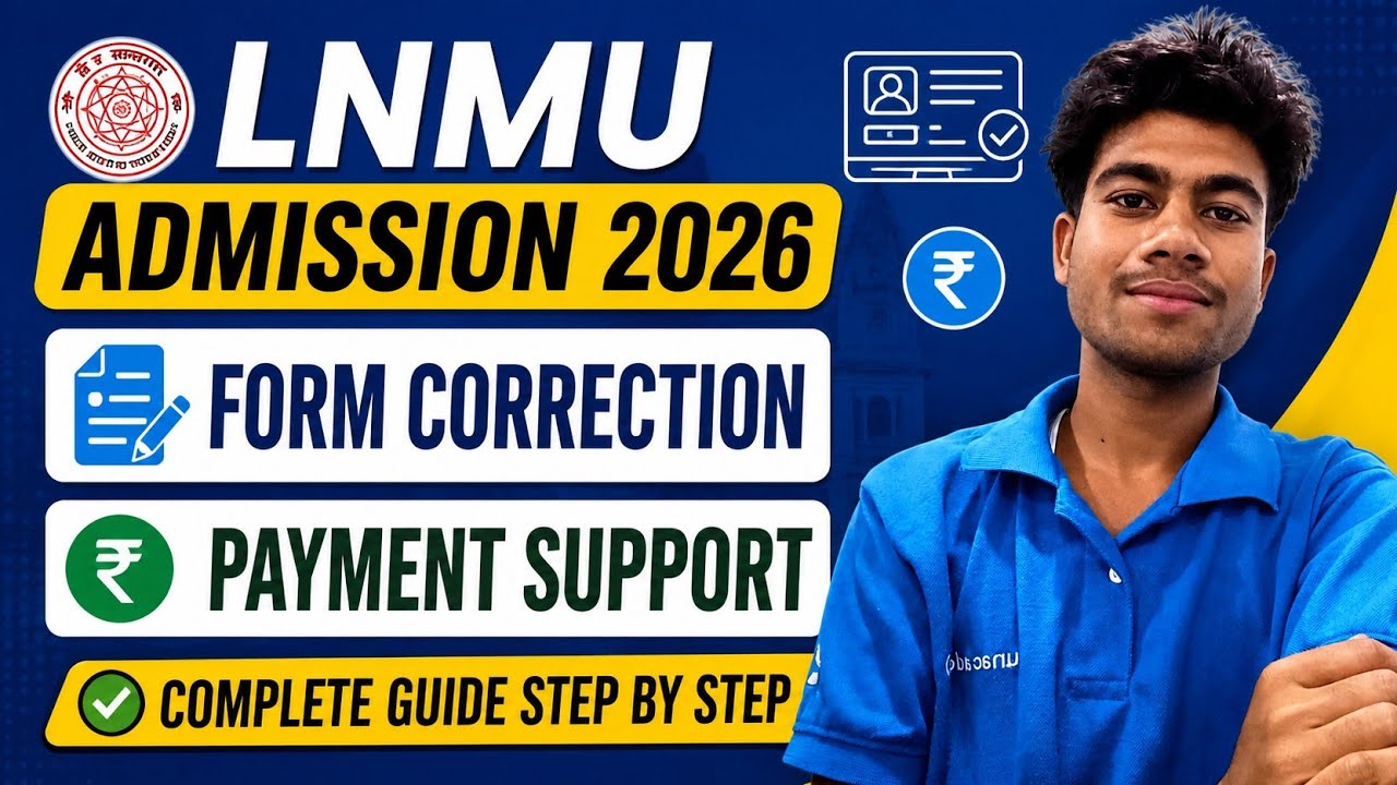 LNMU Admission 2026: Form Correction and Payment Support Guide #lnmu #lnmu_new_update 