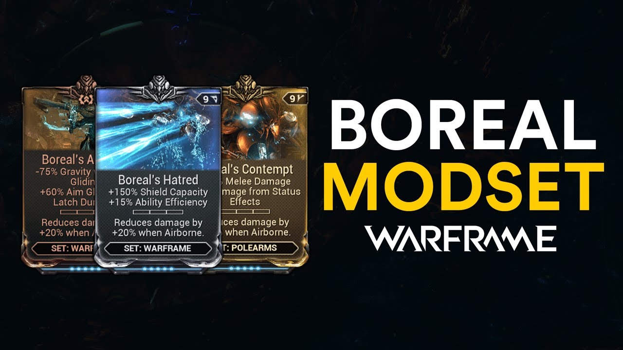 The Boreal Modset in Warframe
