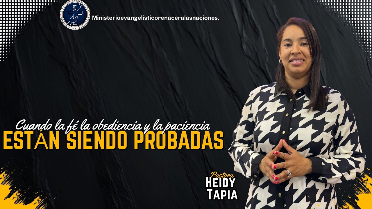🔴 Cuando la fe, la Obediencia y la Paciencia estan siendo Probadas - Renacer Republica Dominicana