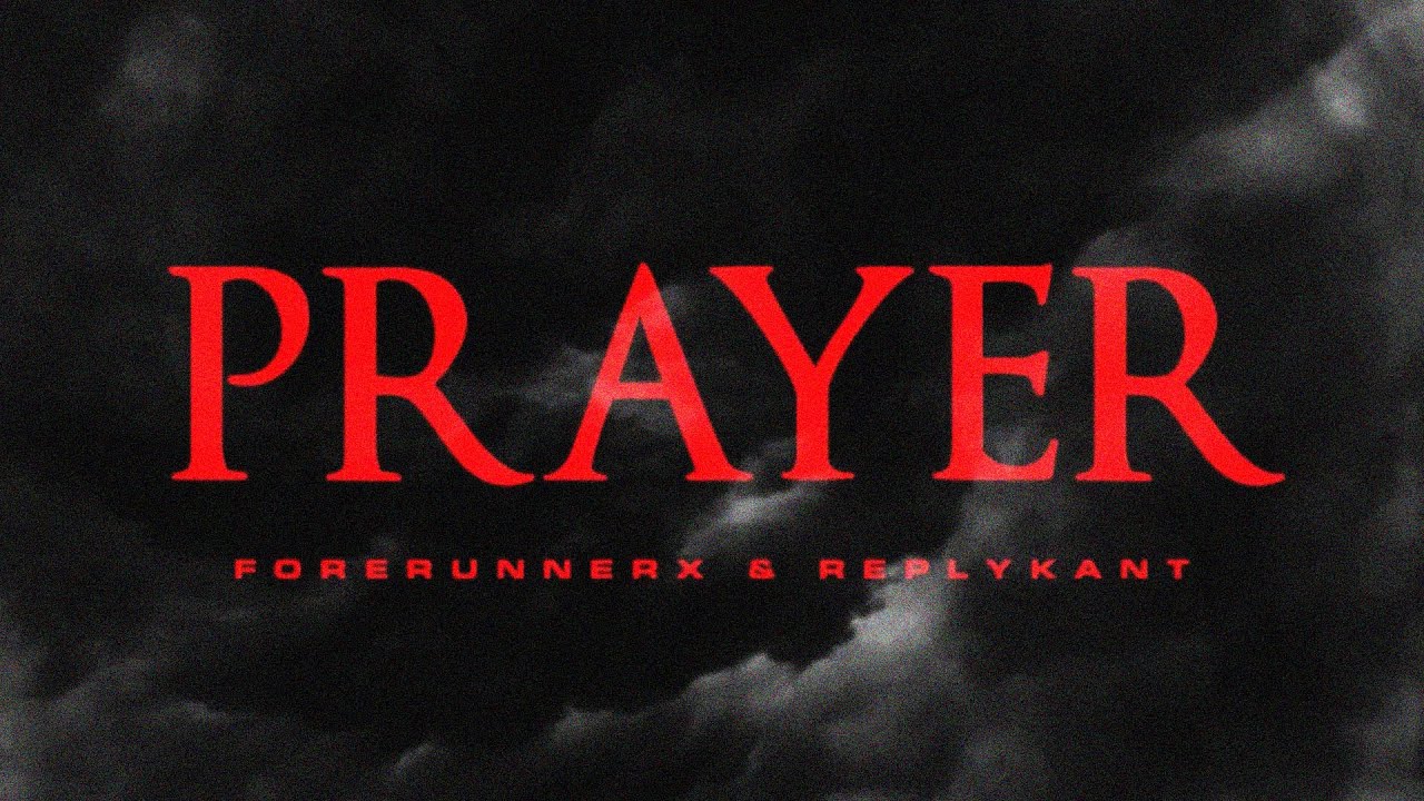 FORERUNNERX, REPLYKANT - PRAYER (Official Visualizer)