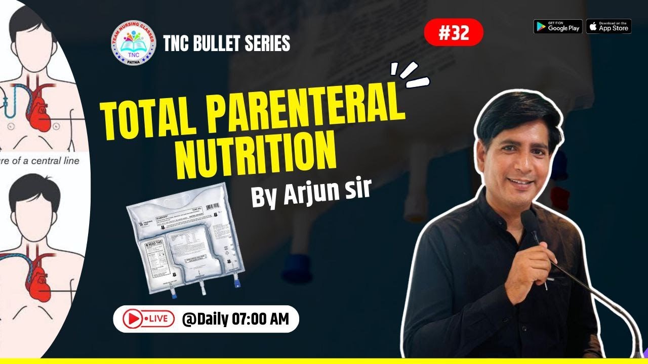 TPN | TNC Bullet Series #32   || Most Important Topic || Daily 7.00 AM || NURSING EXAM