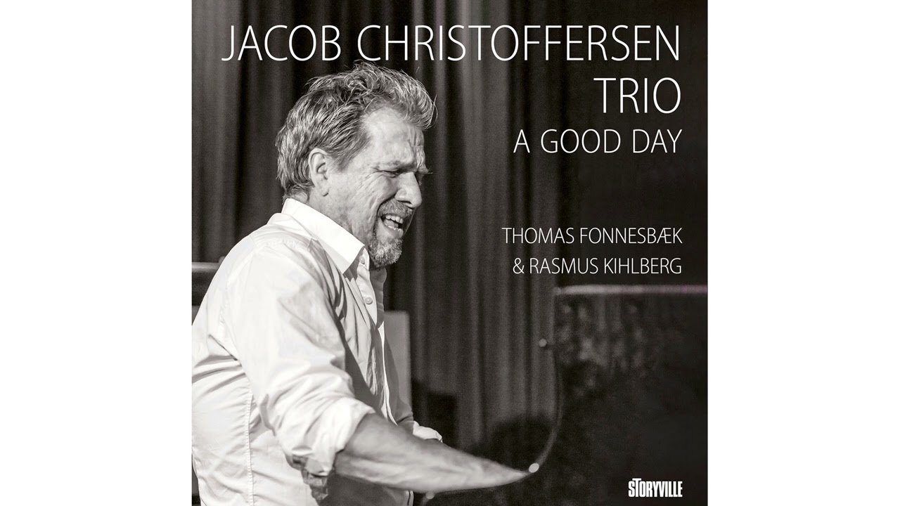 Jacob Christoffersen Trio (2024) A Good Day