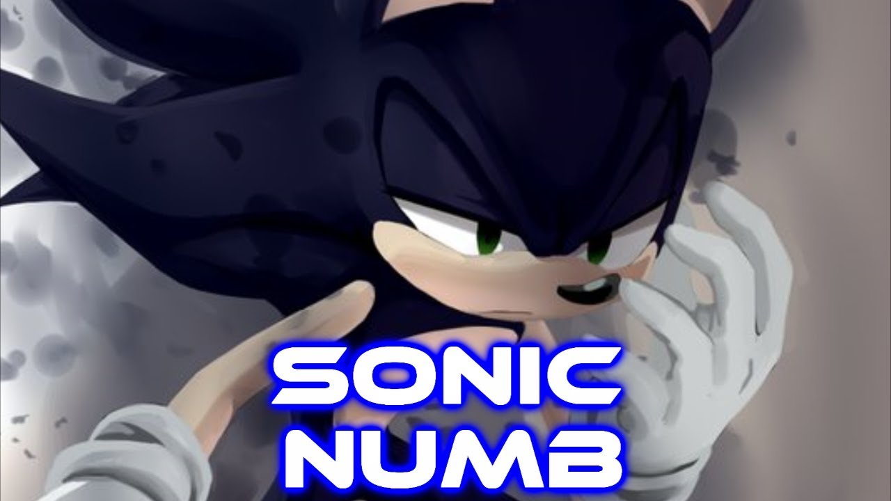 Sonic - Numb [With Lyrics]