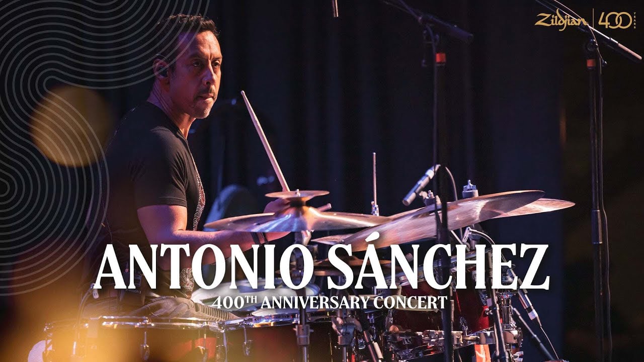 Zildjian 400th Concert | Antonio Sanchez