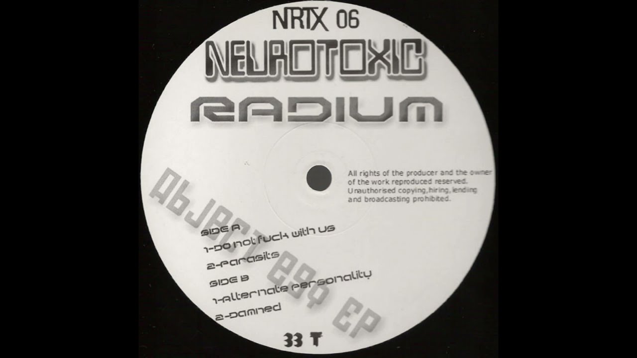 Radium - Alternate Personality - Neurotoxic&nbsp;&lrm;&ndash; NRTX 06