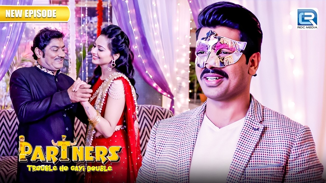 Aditya पंहुचा Gogol चार्टर की सगाई में | Partners - Trouble Ho Gayi Double