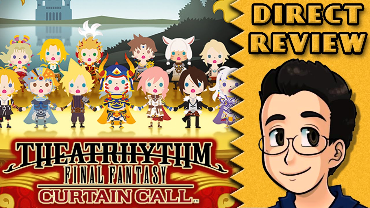 Theatrhythm Final Fantasy: Curtain Call REVIEW - BGR!