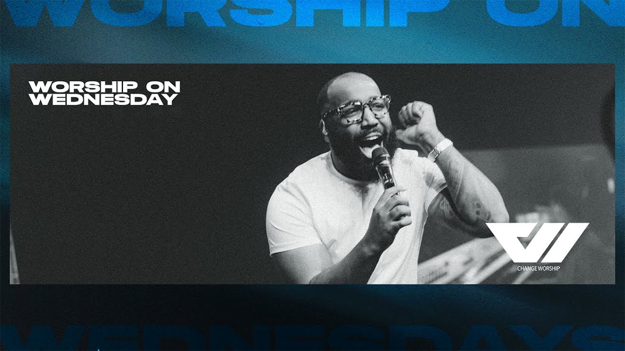 Worship on Wednesday // 9.21.25 // Change Worship