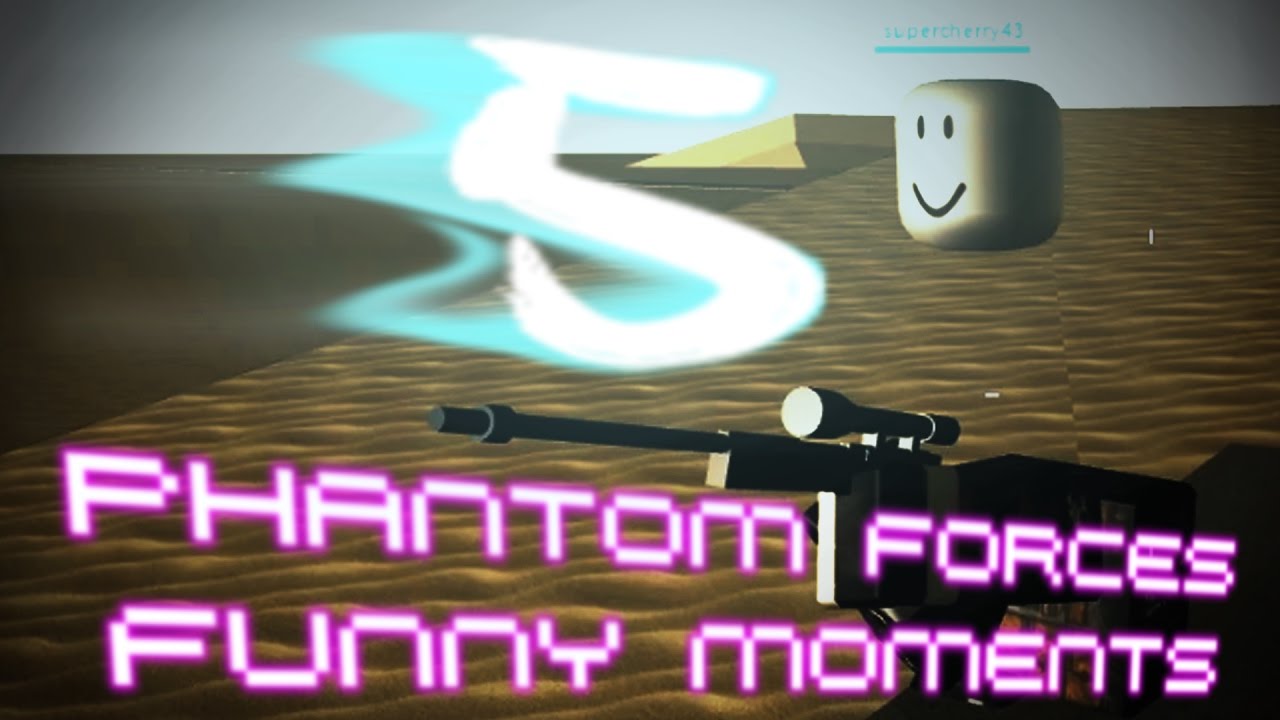 PHANTOM FORCES FUNNY MOMENTS 5