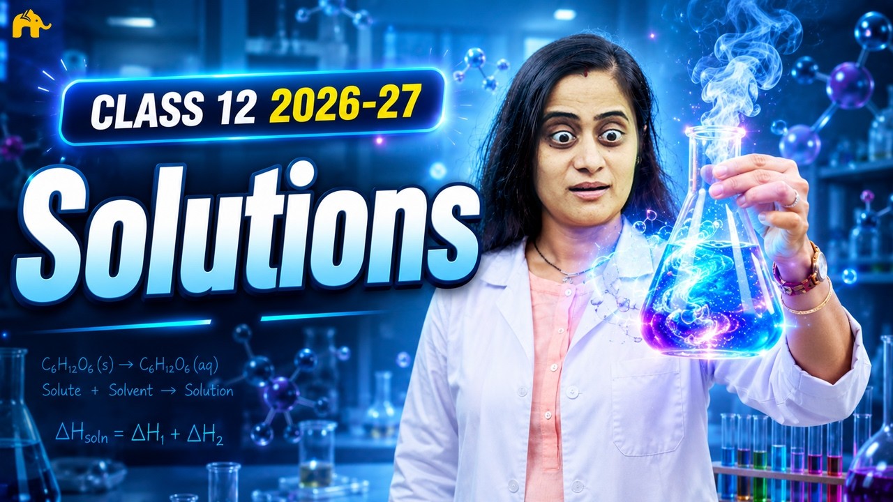 Solutions Class 12 Chemistry Chapter 1 One Shot | New NCERT CBSE | Rationalised syllabus topics