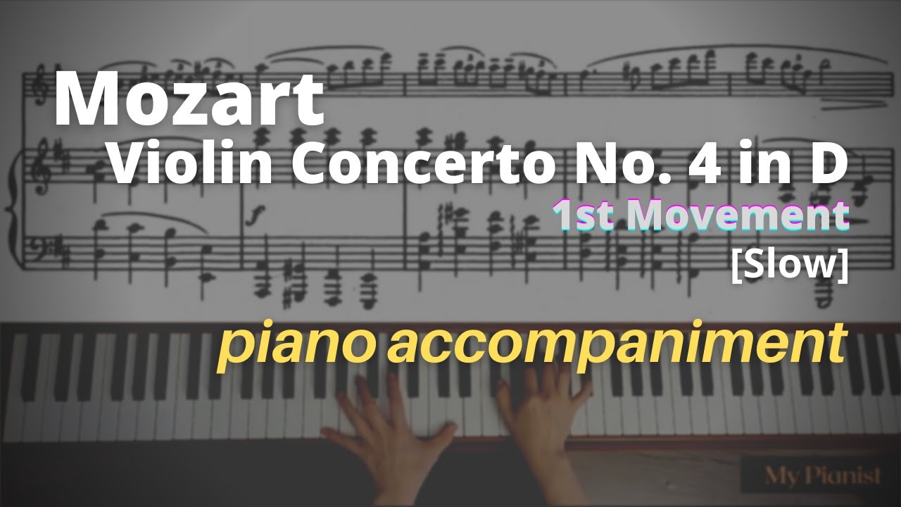 Mozart - Violin Concerto No.4 in D, K.218, 1st Mov: Piano Accompaniment [Slow]