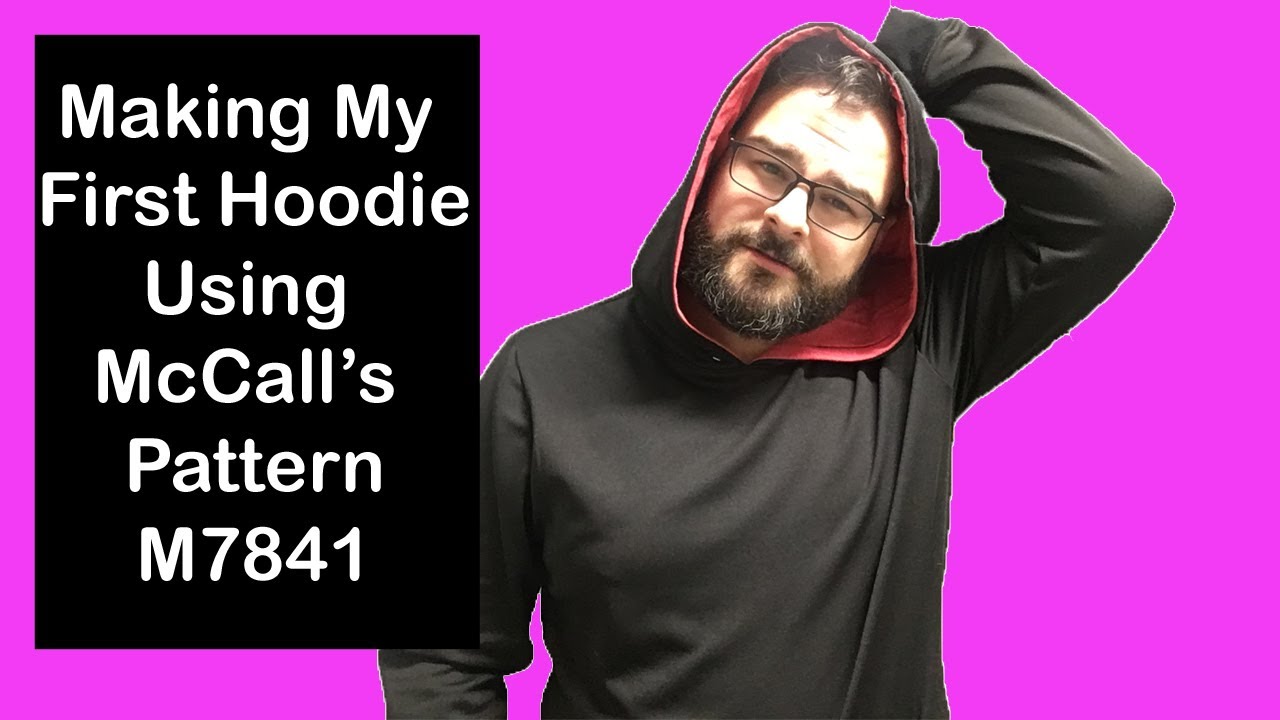 Making My 1st Hoodie Using McCall's M7841
