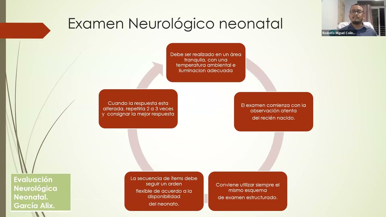 SESION -  Valor del Examen Neurologico Neonatal y su Razonamiento Cl&iacute;nico.
