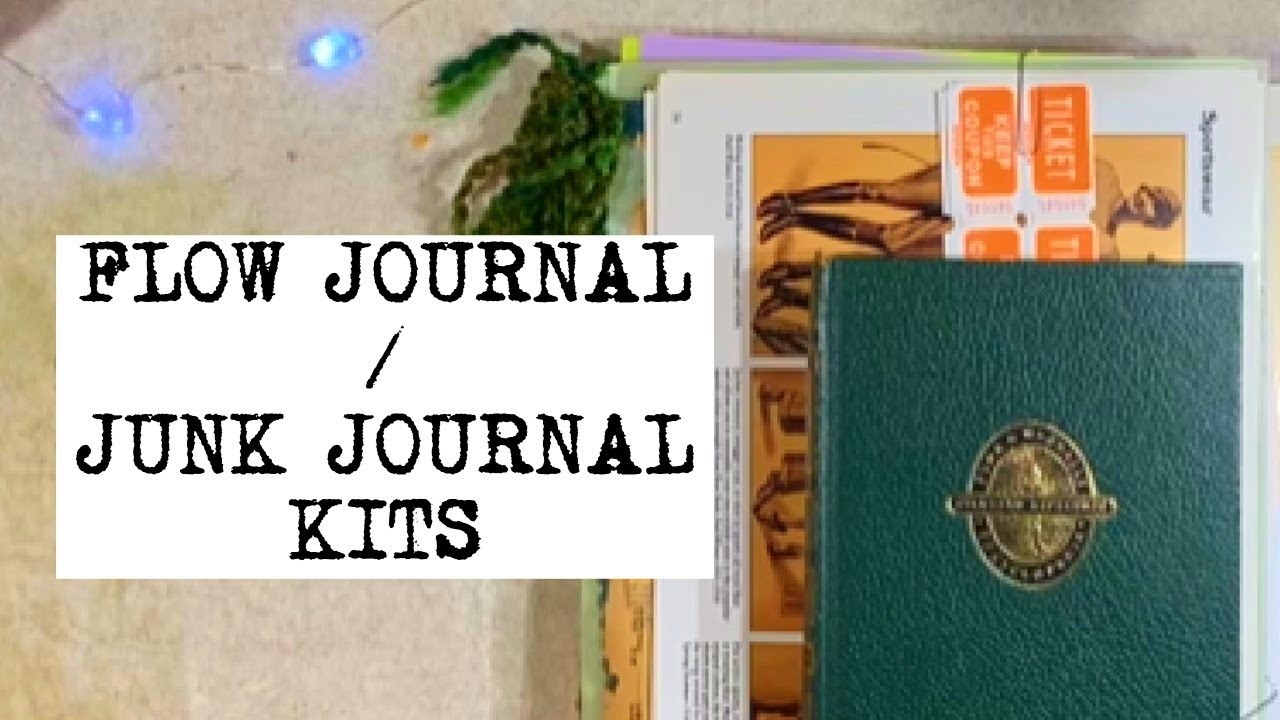 FLOW JOURNALS | JUNK JOURNAL KITS