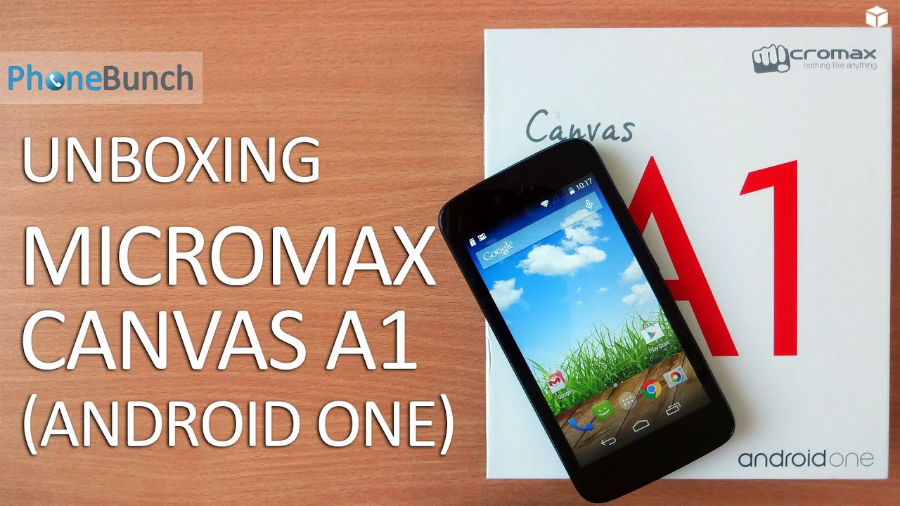 Micromax Canvas A1 Android One Unboxing