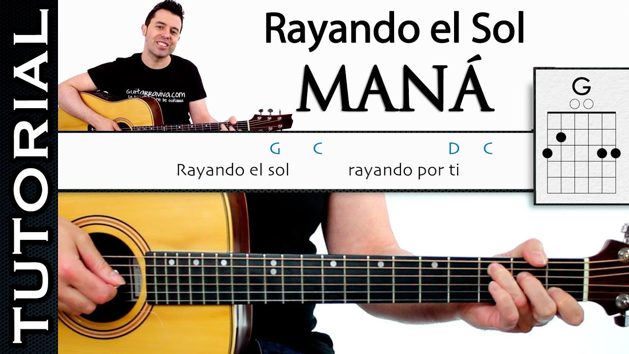 Como tocar MAN&Aacute; Rayando El Sol Acordes y ritmo tutorial de guitarra completo