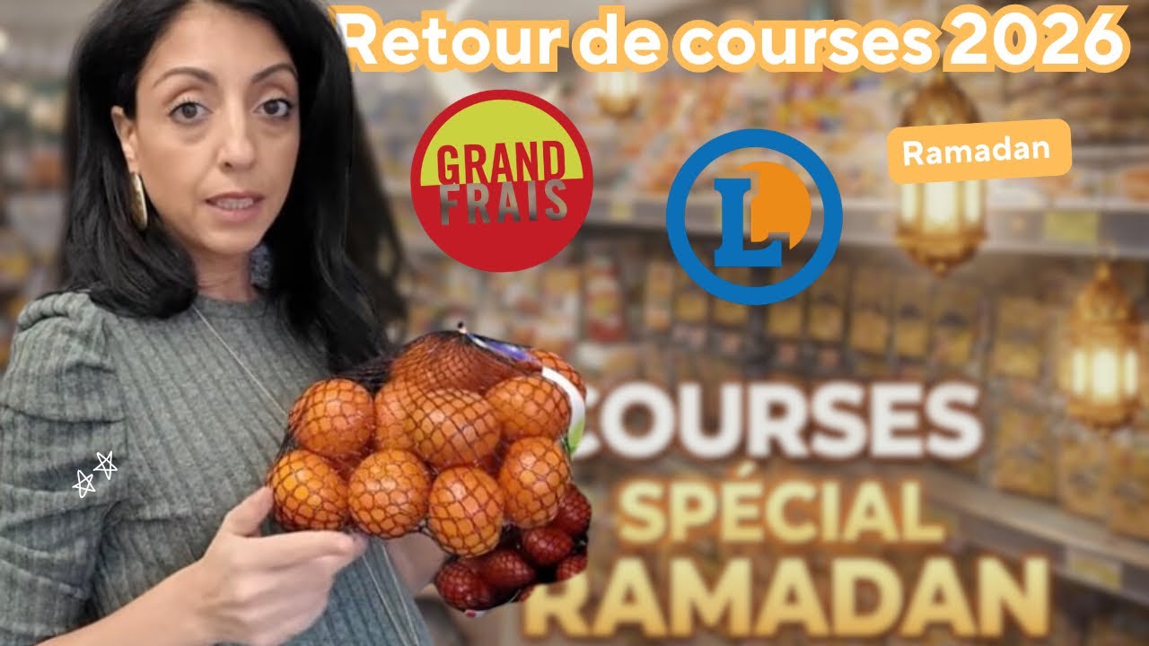 Gros retour de courses spécial Ramadan 🛒✨ (je te montre tout)