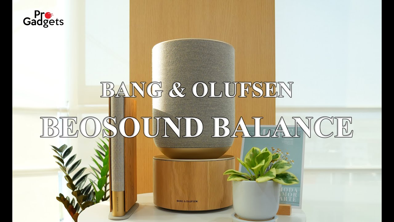 รีวิว B&O Beosound Balance ลำโพงสุดหรู คุณภาพเสียงขั้นเทพ ปรับเเต่งละเอียด เสียงคมชัดทุกไลฟ์สไตล์