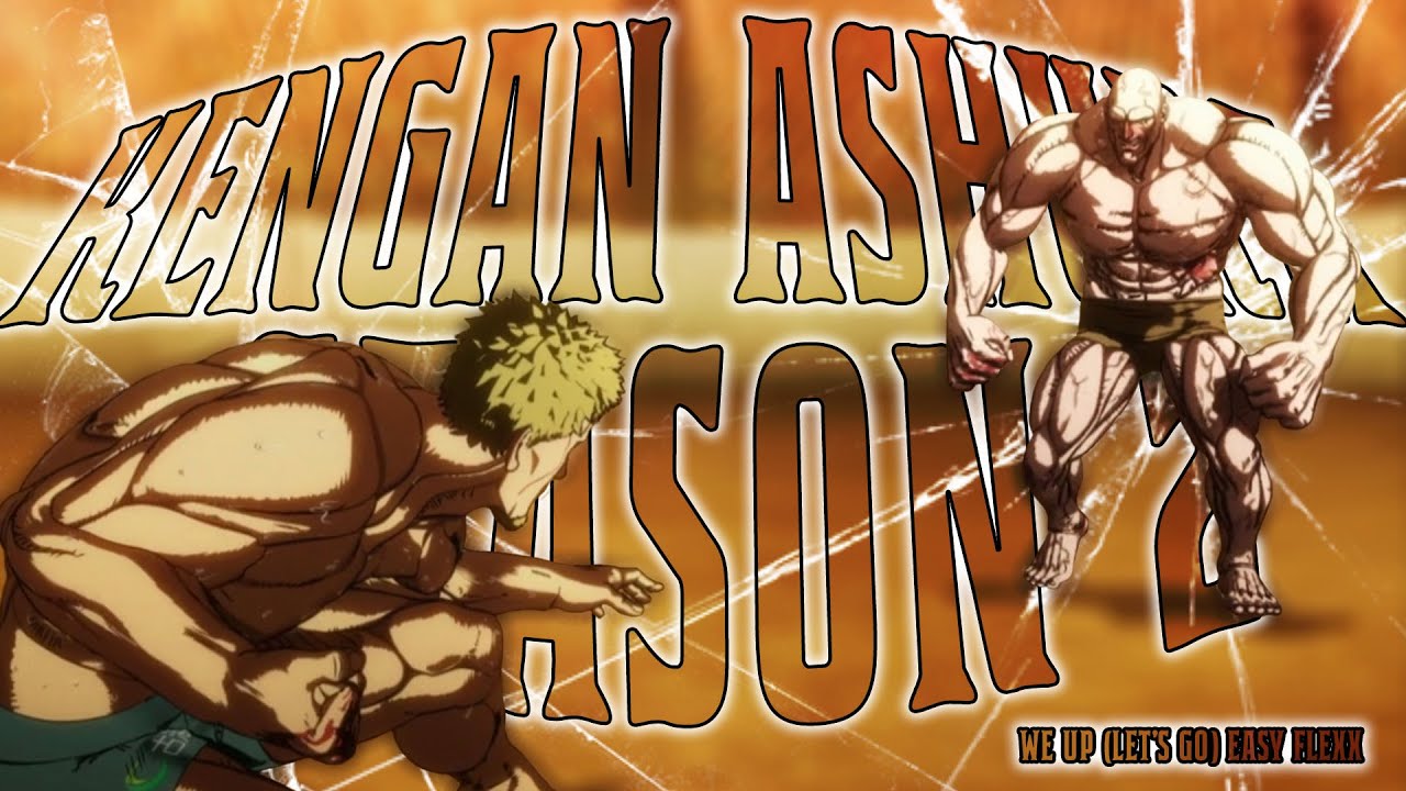Wakatsuki vs Reinhold 「Kengan Ashura Season 2 AMV」- We Up (Let's Go)