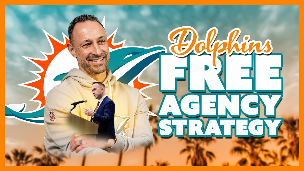 Miami Dolphins 2026 Free Agency Strategy!