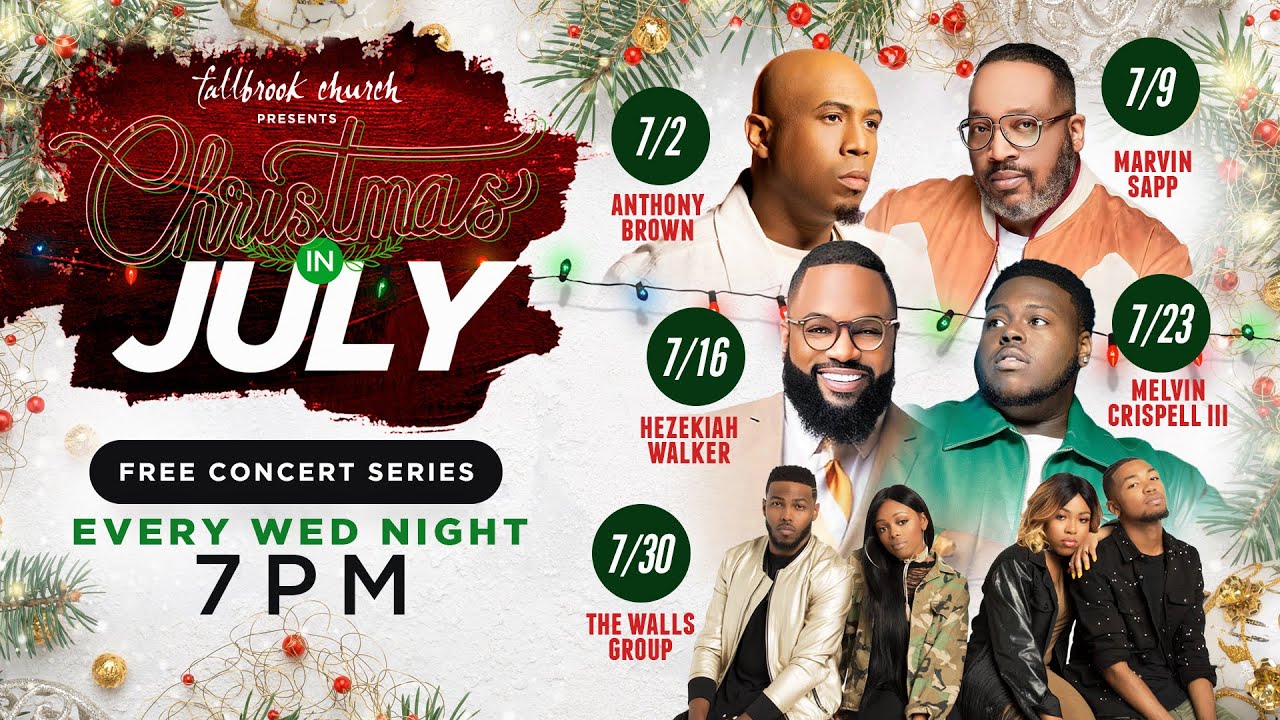 2025 Christmas in July Concert | Marvin Sapp | Fallbrook Church | July 9th 7PM