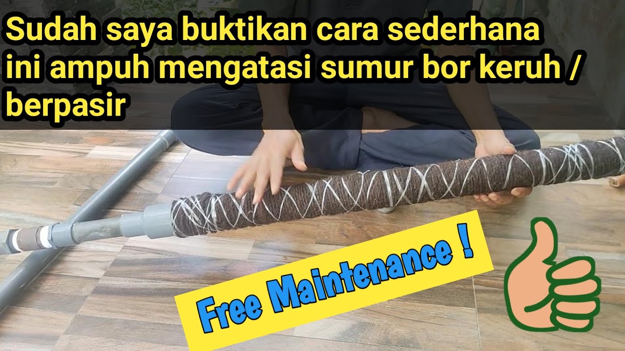 Solusi Jitu Mengatasi Sumur Bor Keruh dan Berpasir