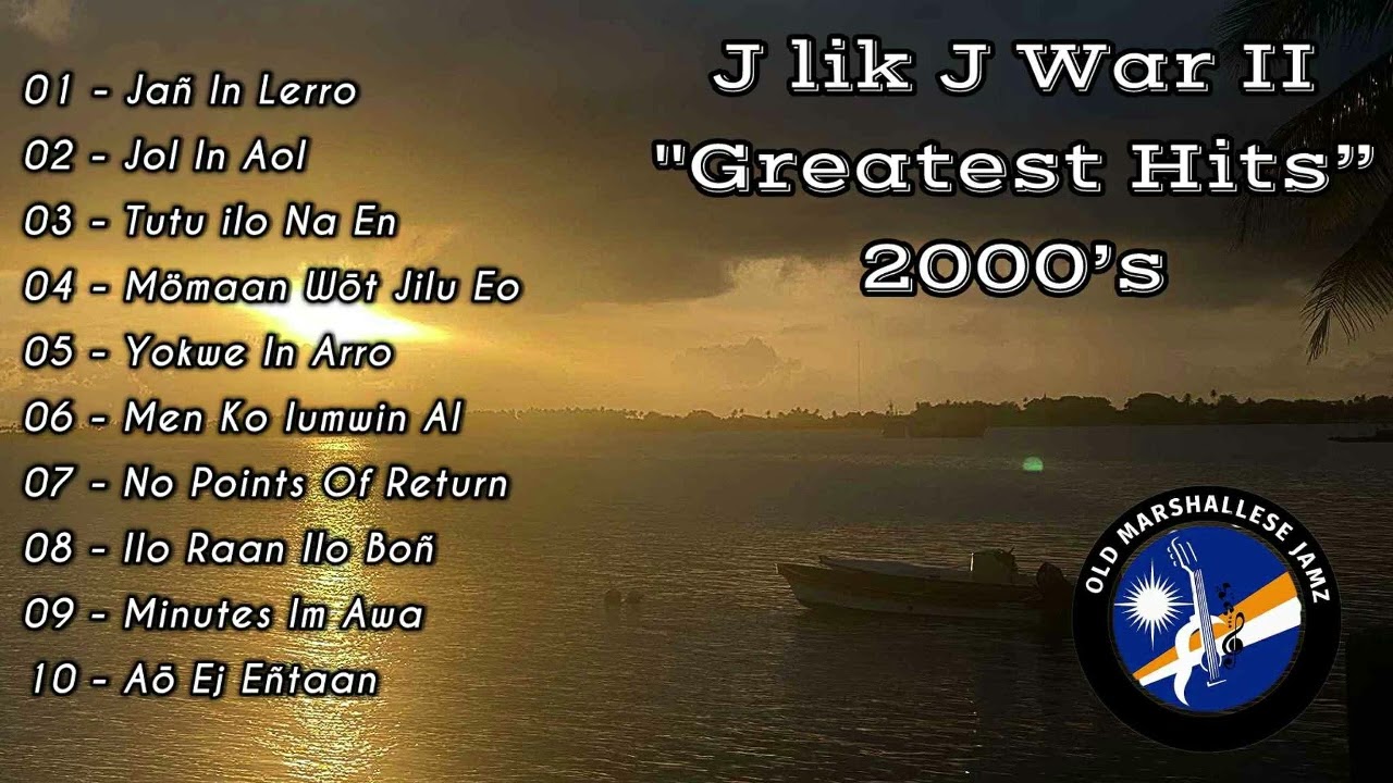 J Lik J War II | Greatest Hits Full Album | Marshallese songs 