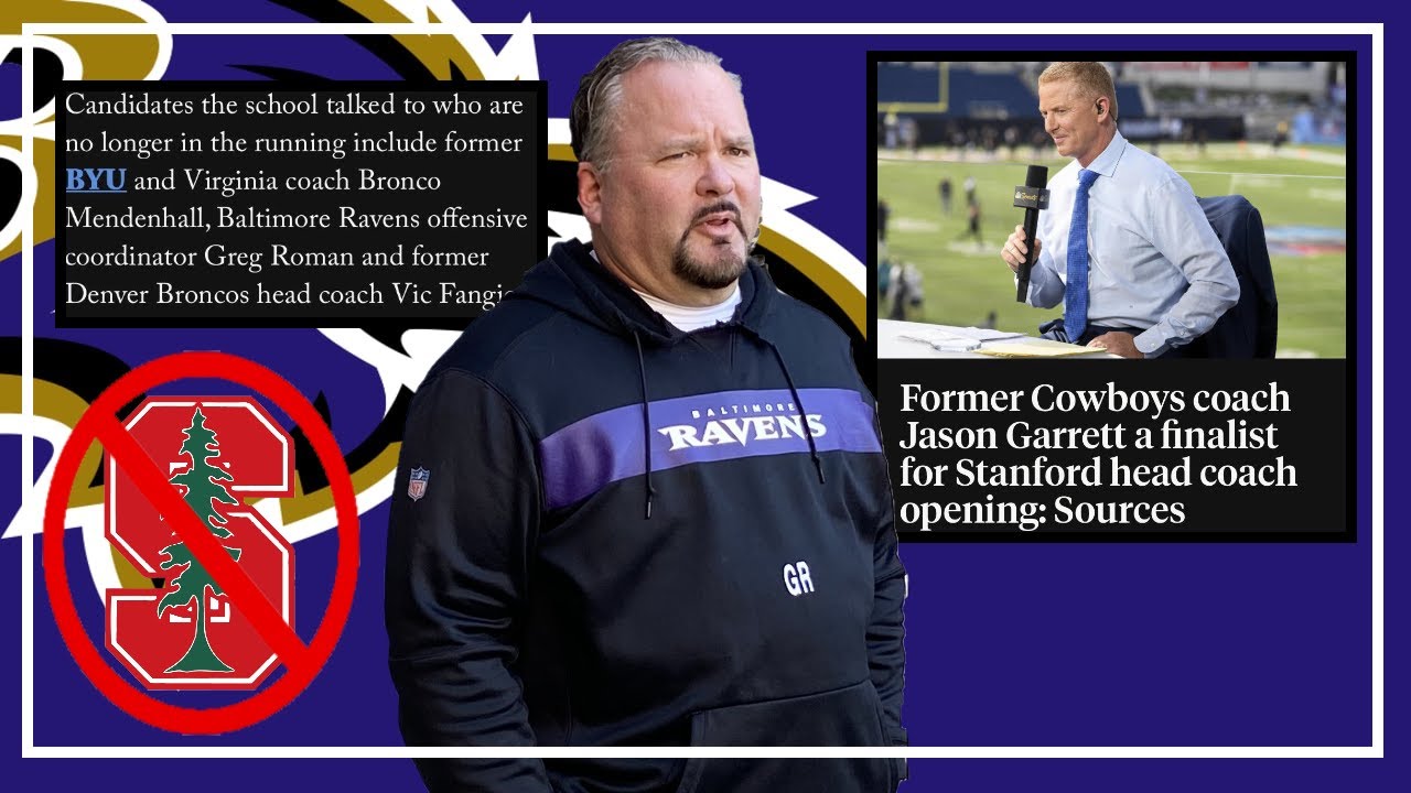 RAVENS OC GREG ROMAN NO LONGER A CANDIDATE FOR STANFORD HEAD COACHING JOB