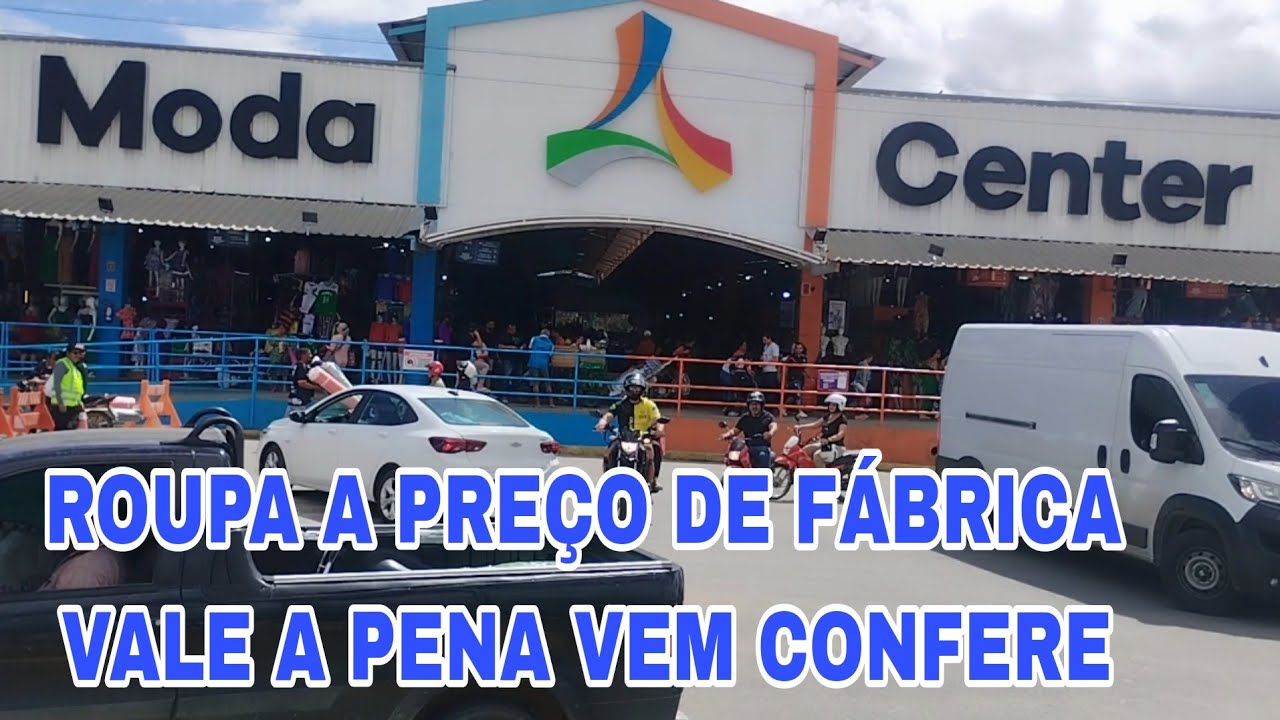 MODA CENTER SANTA CRUZ DO CAPIBARIBE ROUPA A PREÇO DE FÁBRICA 04.07 .25