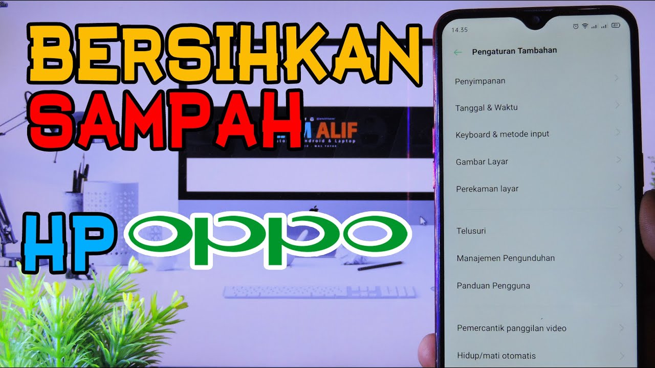 Cara Membersihkan Memori Internal Oppo | Solusi Memori Penuh