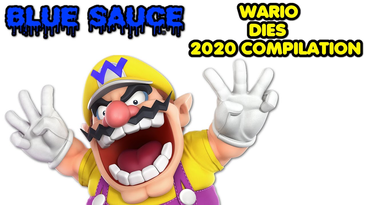 Wario Dies: 2020 Blue Sauce Compilation
