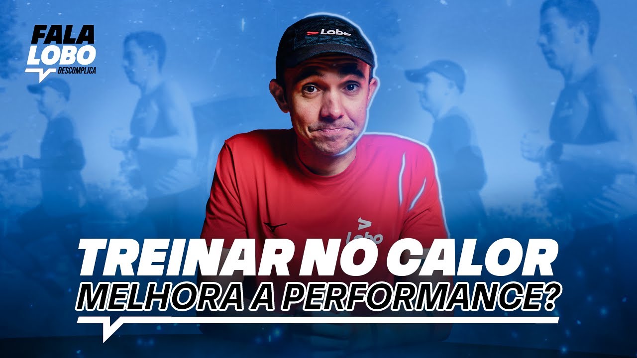 Treinar no Calor Melhora a Performance?