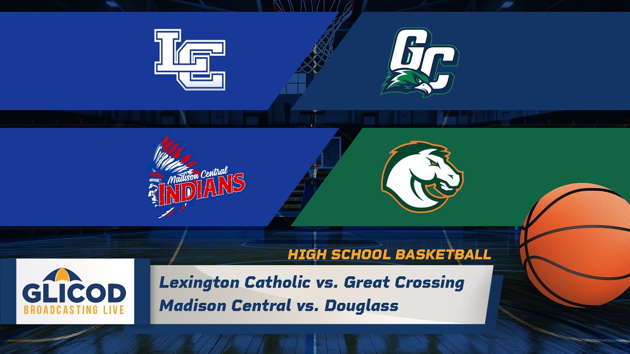 KHSAA 11th Region Semifinals: Lexington Catholic vs Great Crossing & Madison Central vs Douglass