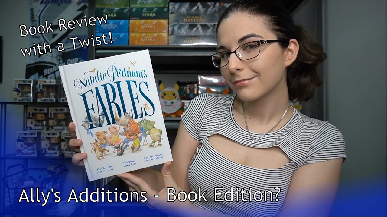 New Children's Book Release? Natalie Portman's Fables Book Review! | ALLY'S ADDITIONS