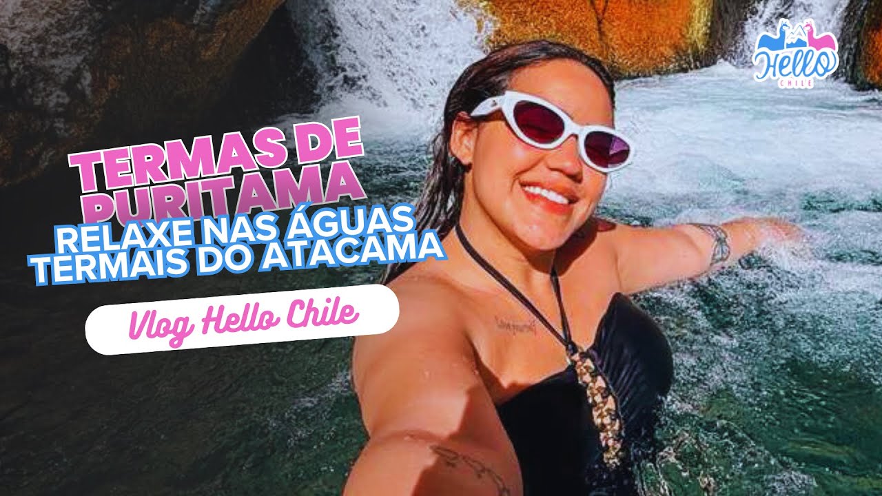  Termas de Puritama: um oásis quente no meio do deserto do Atacama | Hello Chile Passeios 