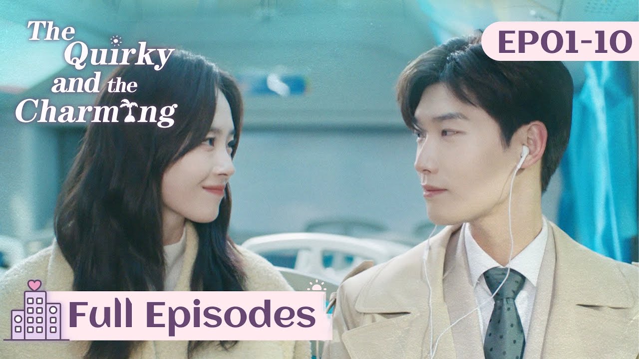Full Episode 1-10 | Cinderella, who had nothing, met her destined man | The Quirky and The Charming