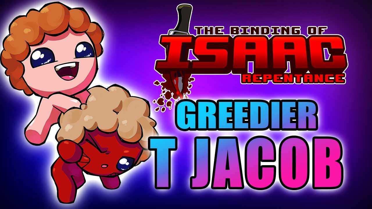 Tainted Jacob Greedier Mode - Hutts Streams Repentance