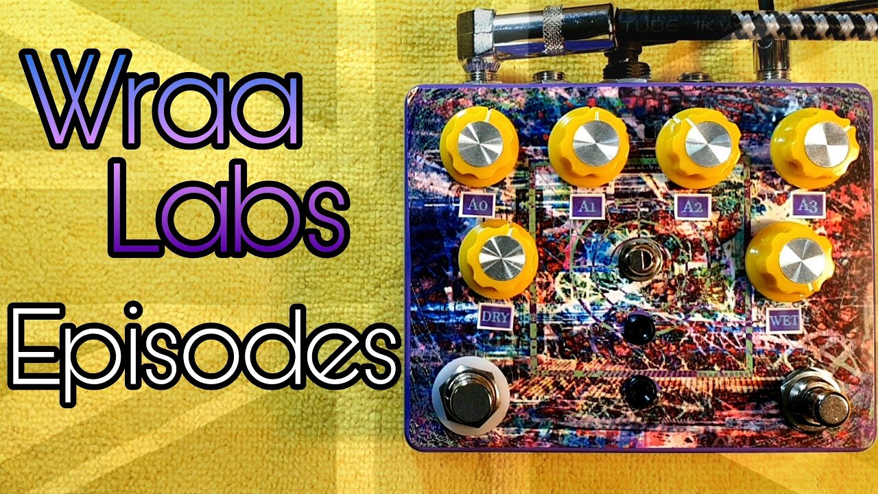 Wraa Labs / Glowfly Episodes granular multi-effect