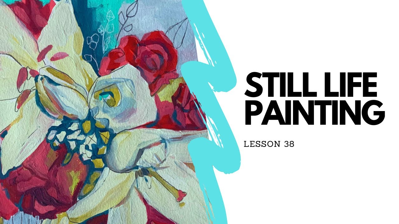 FREE Homeschool Art Curriculum | Still Life Painting from a Photo | 52 Weeks of Art | Week 38