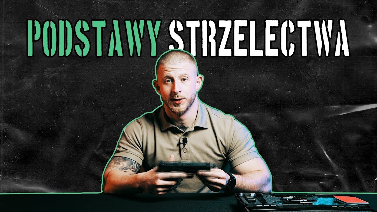 Podstawy strzelectwa #1