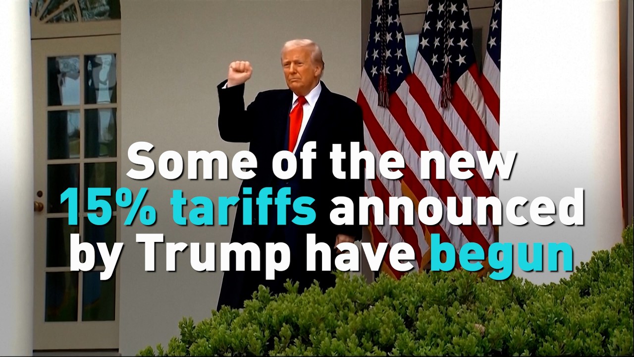 Some of the new 15 percent tariffs announced by Trump have begun