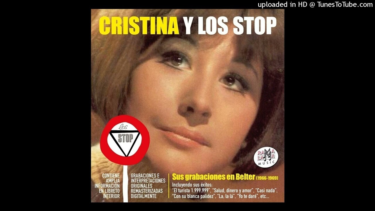 Cristina Y Los Stop - 10 - Canta, Muchachita (Canta Ragazzina)