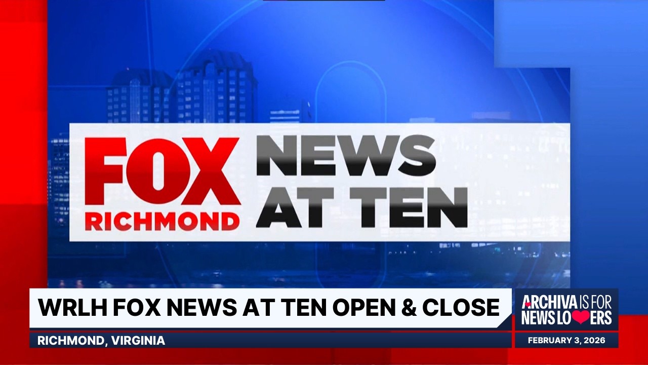 WRLH FOX News at Ten Open & Close | February 3, 2026
