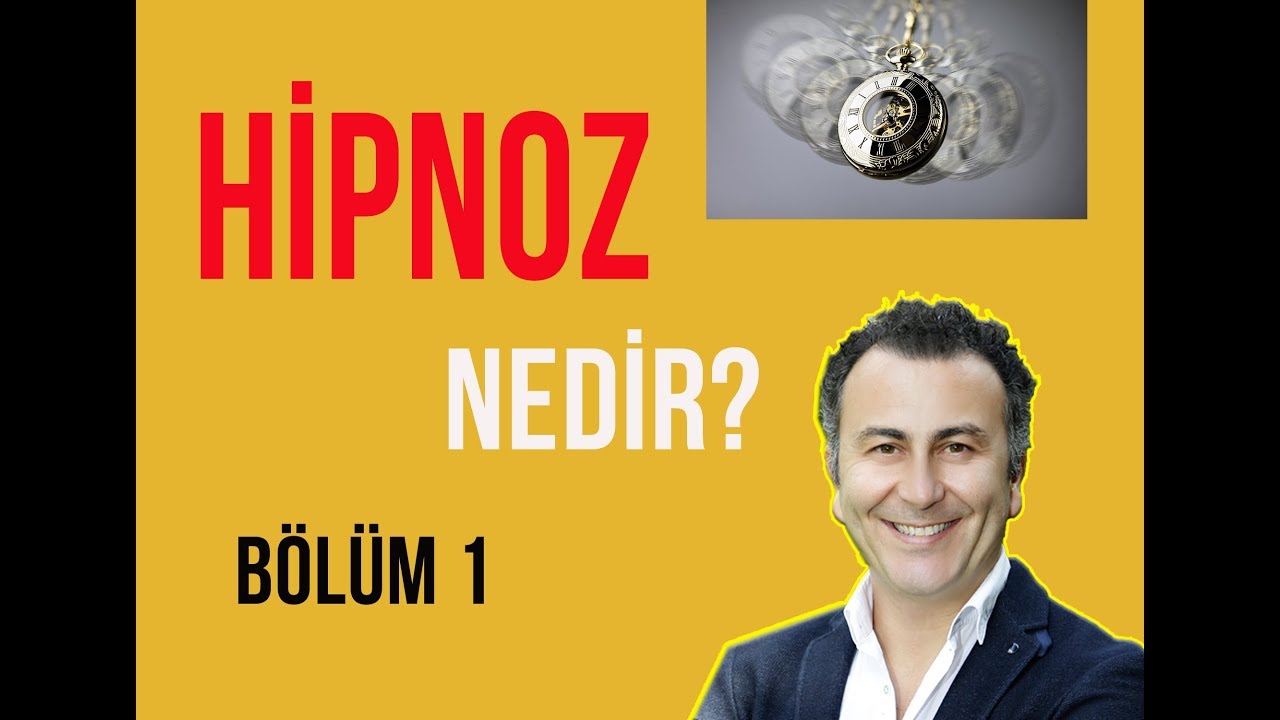Hipnoz Nedir? Nasıl Yapılır? / Bölüm 1 / Video 36 (2018)