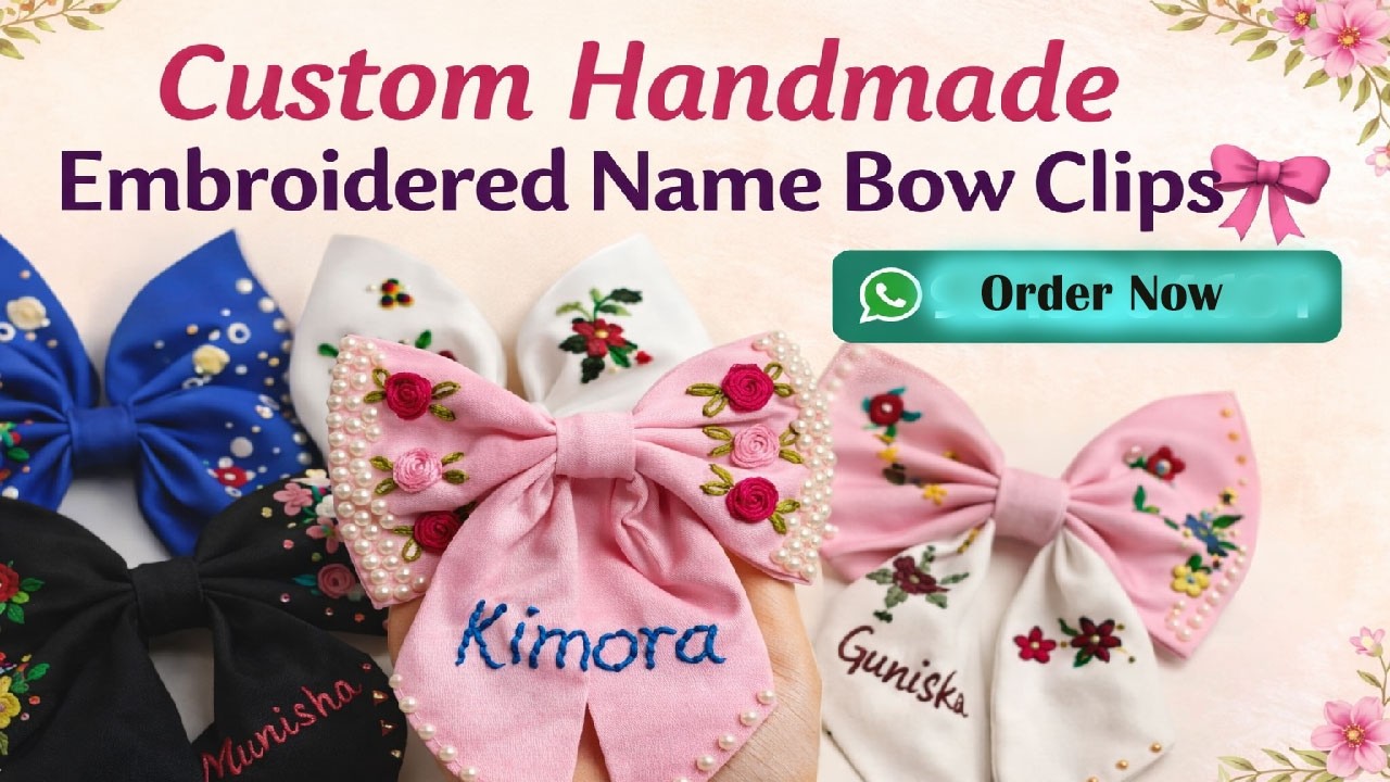 Beautiful Handmade Name Bow Clip for Girls 🎀 | Custom Embroidery Hair Bow | Arpita Craft