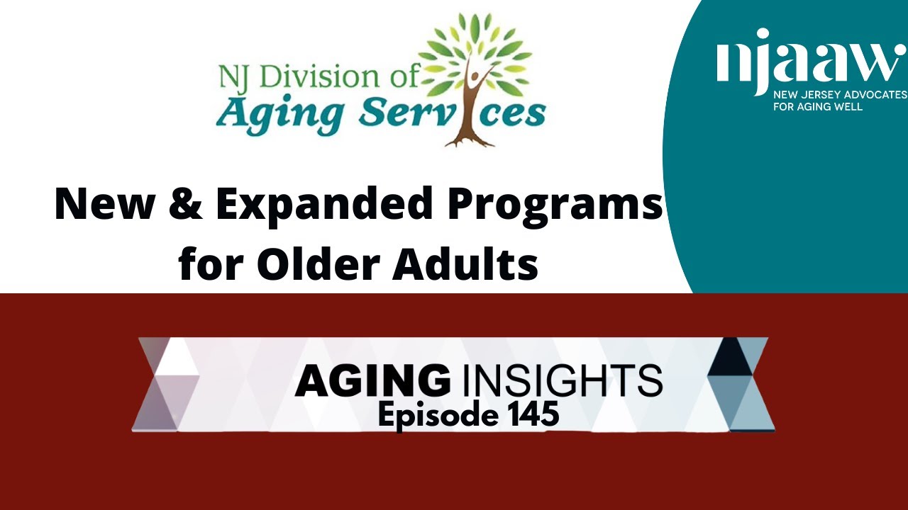 Aging Insights Episode 145 - New & Expanded Programs for Older Adults